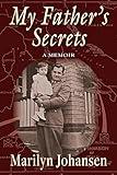 My Father's Secrets: A Memoir