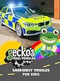 Emergency Vehicles for Kids - Gecko's Real Vehicles