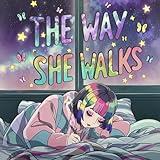 The Way She Walks (RnB x Indie Soul x Chill Guitar Vibes - Atmospheric x Bedroom Pop x Dreamy Lo-Fi)