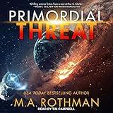 Primordial Threat
