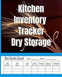 Kitchen Inventory Tracker Dry Storage: Inventory and Pricing Log Book for Food and Paper Products