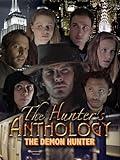 The Hunter's Anthology - The Demon Hunter