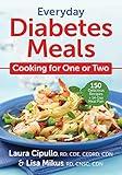 Everyday Diabetes Meals: Cooking for One or Two