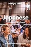 Lonely Planet Japanese Phrasebook & Dictionary: Pocket-Sized Travel Language Guide with 3,500 Words, Essential Phrases, Pronunciation Tips & More