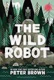 The Wild Robot (Volume 1) (The Wild Robot, 1)