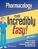 Pharmacology Made Incredibly Easy (Incredibly Easy! Series®)