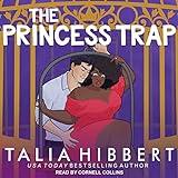 The Princess Trap: An Interracial Romance: Dirty British Romance, Book 1