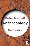 Anthropology: The Basics