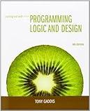 Starting Out with Programming Logic and Design (3rd Edition)