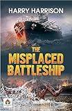 The Misplaced Battleship: A Sci-Fi Adventure of Mistaken Identity