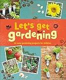 Let's Get Gardening