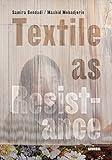 Textile as Resistance - Textiel in Verzet