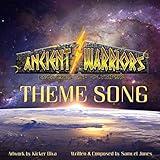 Ancient Warriors Theme Song