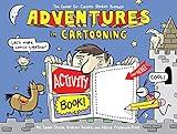 Adventures in Cartooning Activity Book