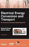 Electrical Energy Conversion and Transport: An Interactive Computer-Based Approach