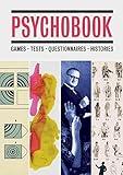 Psychobook: Games, Tests, Questionnaires, Histories