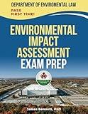 ENVIRONMENTAL IMPACT ASSESSMENT LAW EXAM PREP