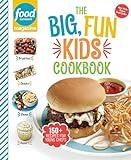 Food Network Magazine The Big, Fun Kids Cookbook: 150+ Recipes for Young Chefs (Food Network Magazine's Kids Cookbooks)