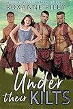 Under Their Kilts: Bisexual Reverse Harem Romance