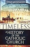 Timeless: A History of the Catholic Church