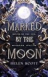 Marked by the Moon: A Fae Fantasy Romance (Bound by the Veil Book 1)