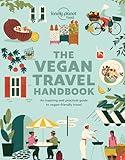 Lonely Planet Vegan Travel Handbook (Lonely Planet Food)