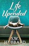 Life, Upended: Roz's Story (Life in Palmyrton Women's Friendship Fiction Book 2)