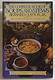 Complete Book of Soups and Stews