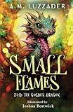 Small Flames: Zuri the Golden Dragon