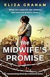 The Midwife's Promise: Heartbreaking World War 2 historical fiction
