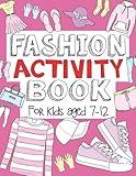 Fashion Activity Book: For Kids Aged 7-12