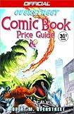 The Official Overstreet Comic Book Price Guide, 31st Edition