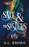 Salt & the Sisters: The Siren's Curse, Book 3