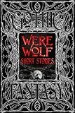 Were Wolf Short Stories (Gothic Fantasy)