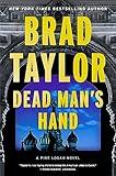 Dead Man's Hand: A High-Octane Thriller with Global Stakes, Follow Pike Logan in a Race Against Time to Prevent a Nuclear Catastrophe