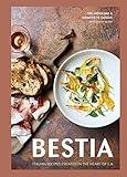 Bestia: Italian Recipes Created in the Heart of L.A. [A Cookbook]