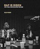 Sue Kwon: RAP IS RISEN: New York Photographs 1988–2008