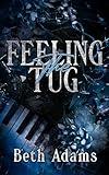 Feeling the Tug: A Contemporary Inspirational Romance