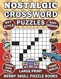 Nostalgic Crossword Puzzles: 70 Large Print, NYT Style Variety Puzzles for Memory Recall and Brain Health to Reclaim Mental Clarity and Rediscover Past Joys