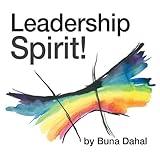 Leadership Spirit! Audio CD by Dynamic Buna