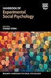 Handbook of Experimental Social Psychology (Research Handbooks on Social Psychology series)