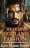 Hearts of Highland Passion: A Steamy Scottish Medieval Historical Romance Collection