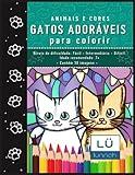 Gatos adoráveis para colorir: Níveis de dificuldade: Fácil - Intermediário - Difícil // Idade recomendada: 7+ (ANIMAIS E CORES) (Portuguese Edition)