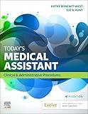 Today's Medical Assistant: Clinical & Administrative Procedures