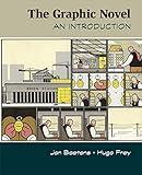 The Graphic Novel: An Introduction (Cambridge Introductions to Literature (Paperback))