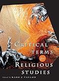 Critical Terms for Religious Studies