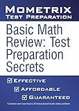 Basic Math Review Test Preparation Secrets