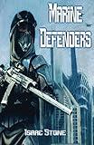 Marine Defenders: A Grimdark Space Marine Novel