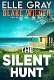 The Silent Hunt (Blake Wilder FBI Mystery Thriller Book 28)