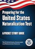 Preparing for the United States Naturalization Test: A Pocket Study Guide